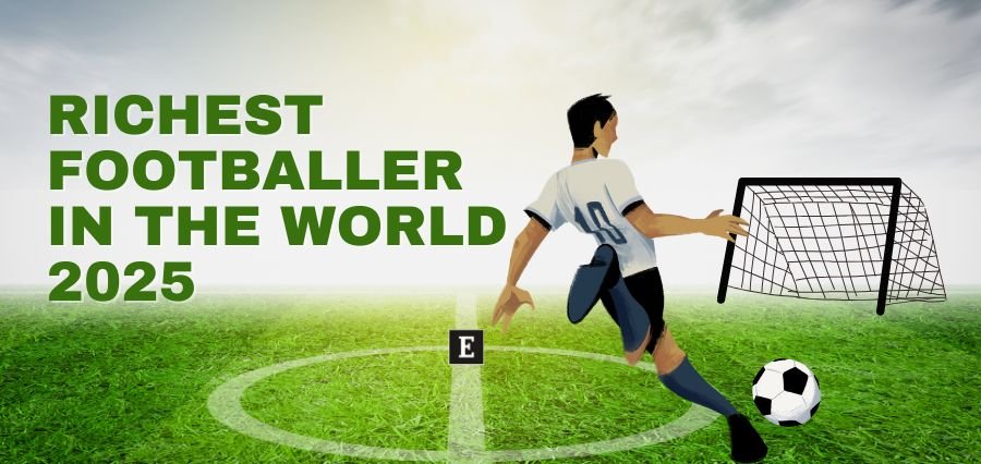 Richest Footballer in the World